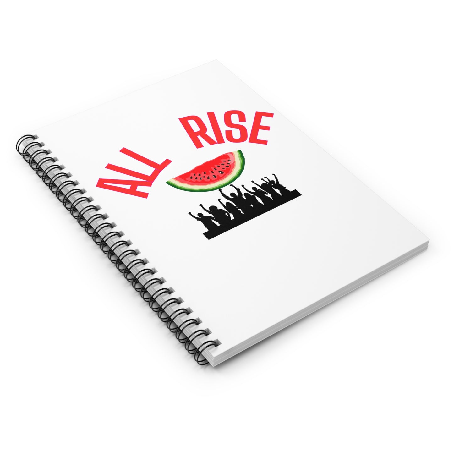 All Rise Watermelon Spiral Notebook - Fun & Motivational Journal for Students and Creatives