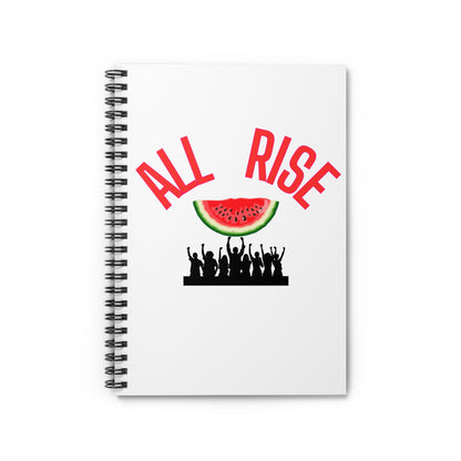 All Rise Watermelon Spiral Notebook - Fun & Motivational Journal for Students and Creatives